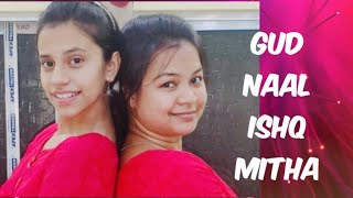 Gud naal Ishq Mitha Dance | Best Wedding Punjabi Song Dance