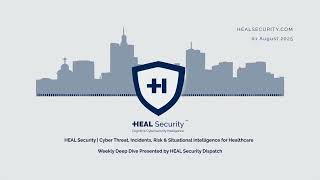 🚨 HEAL Security Dispatch Deep Dive | 1 August 2025 🚨