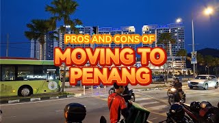 Pros and Cons of Moving to Penang