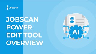 Jobscan Power Edit Tool Overview | Resume Scanner Feature