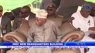 INEC NEW HEADQUARTERS BUILDING:Pres.Tinubu Flags Off Construction, Pledges Stronger Electoral System