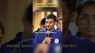 gaurav ki ca journey😢😢💯 #inspiration #viralshort #motivation #explorepage #alakhsir #success