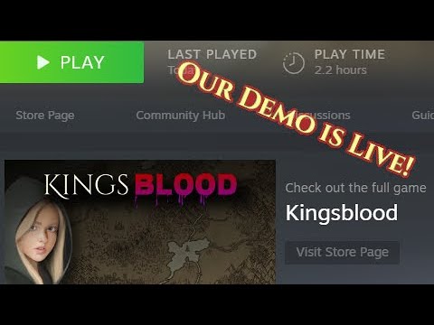 Finally, our Demo is out! - Kingsblood #devlog