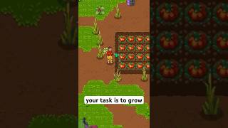 your task is to grow #gaming #gamedevblog #gamedev #3dgamedevelopment #retrogaming