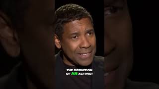 Denzel Washington: I'm Active, Not an Activist! What's the Difference?