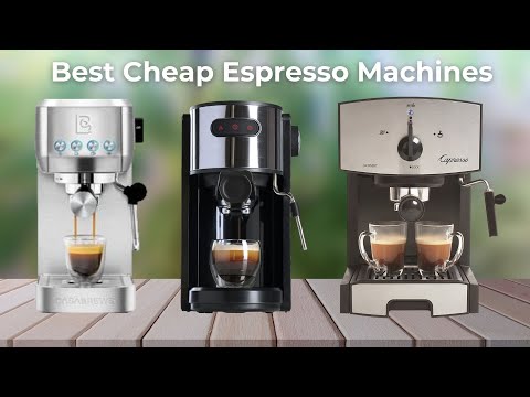Best Cheap Espresso Machines