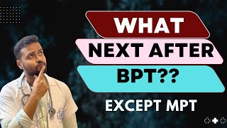 What To Do After BPT Except MPT, Physiotherapy Career |Physiotrendz |BPT