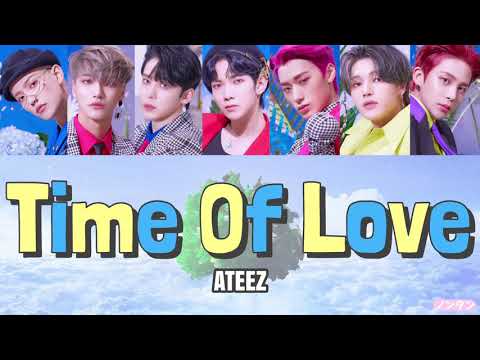 【 カナルビ / 日本語字幕 / 歌詞 】Time of Love - ATEEZ (에이티즈)