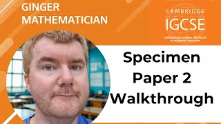 iGCSE Maths Paper 2 Specimen A (2025): Full Walkthrough & Top Tips!