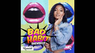 SHENSEEA – BAD HABIT – ROMEICH ENTERTAINMENT – 2020