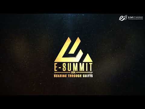 E-Summit 2024 | Dates and Theme Announcement | E-Cell IIT Madras