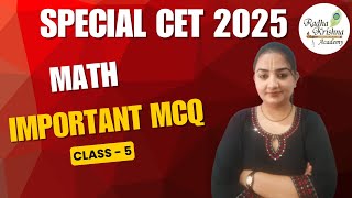 CET 2025 Math MCQ (class-5) By Richa Sharma || Radha Krishna Academy || #hsscmath #hsscexam #hssccet