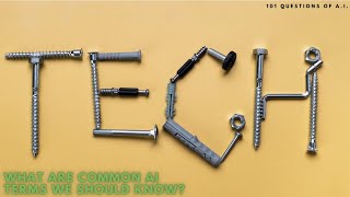 What are the most common AI terms we should know?