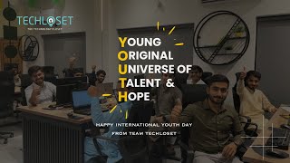 Happy International Youth Day | Team TechloSet