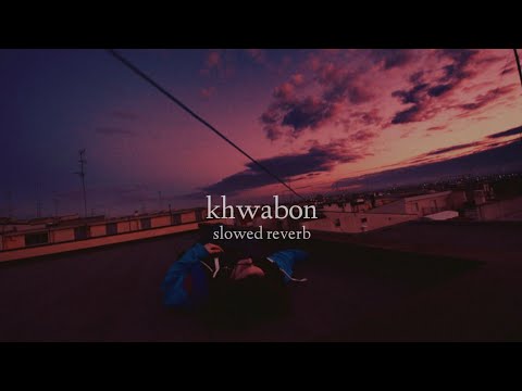 AROOH - Khwabon (Slowed + Reverb) @arooh_music