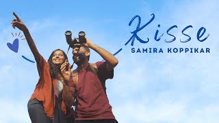 Samira Koppikar – Kisse (Official Video) | Soulful Indie Love Song 2025