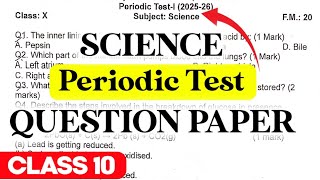 Class 10 Science Periodic Test Question Paper 2025-26 with Answer Key | Class 10 periodic/ unit test