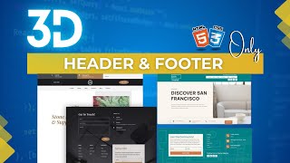 Create Stunning 3D Header & Footer with Pure HTML & CSS