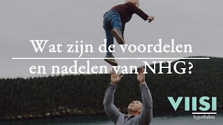 Wat zijn de voor- en nadelen van NHG? | Viisi Hypotheek Tip