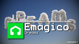 Emagico - Dreams (LMMS)