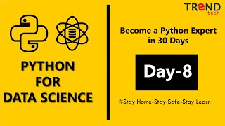 Python for DATA SCIENCE full course DAY 8