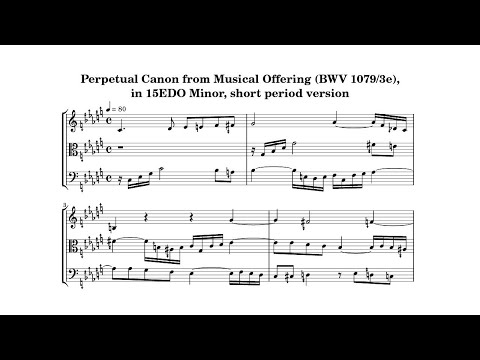15平均律でバッハの「螺旋カノン」短周期版(Bach's "Perpetual Canon"(BWV1079/3e) in 15EDO, short period version)