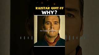 Raistar quit ff 🥹-para SAMSUNG A3,A5,A6,A7,J2,S6,S7,A10,A20,A30,A50,A70 #shorts