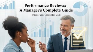 Performance Review Tips | A Managers Complete Guide for Success