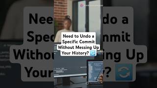 Need to Undo a Specific Commit Without Messing Up Your History? 🔄 #GitTips #programming
