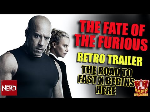 Retro Trailer: The Fate of the Furious