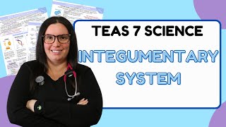 2025 ATI TEAS 7 Science Anatomy and Physiology Integumentary System with Nurse Cheung