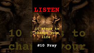 CHANGE YOUR LIFE IN 10 STEPS.. #lifetruth #selflearning #selfcare #motivation #love #god #shorts
