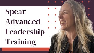 Spotlight On: Spear Advanced Leadership Training