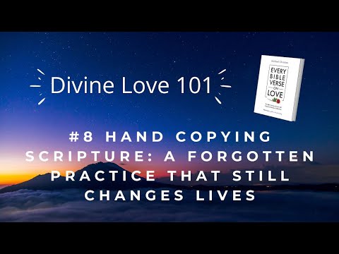 8. Hand Copying Scripture: A Forgotten Practice That Still Changes Lives