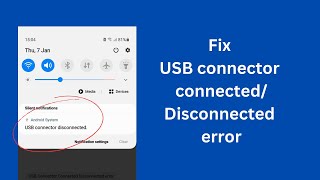 FIX!! USB connector Connected / Disconnected Error