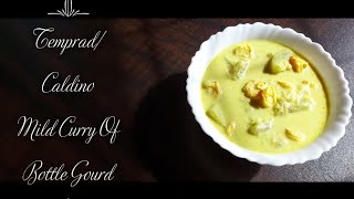 Caldin Goan Recipe Temprado /Bottle Gourd coconut milk curry With prawns/Recipe in 15min/Caldino
