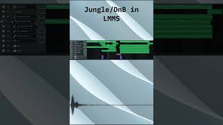 #junglednb in #lmms #shorts