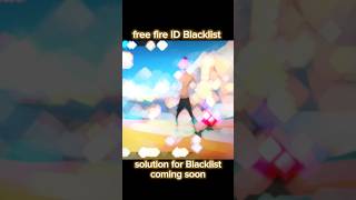 free fire ID Blacklist se kaise hatay 🥹 #freefire #blacklist #sad #emotional #shorts