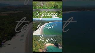 5 Places to visit in Goa #travel #goa