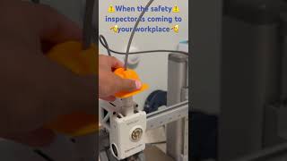 POV when the safety inspector comes to your work place#funny #foryou #3dprinting #asmr #satisfying￼