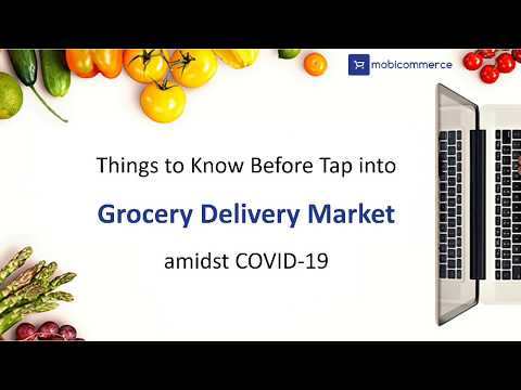 Things to Know Before Tap into Grocery Delivery Market amidst COVID-19