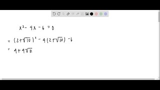 Verify that 2+√(10) is a solution to the equation x^2-4 x-6=0.