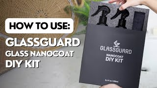 How to Apply GlassGuard Nanocoat DIY Kit - Protect Your Glass & Reduce Cleaning Time By Up to 90%