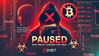 Safe Wallet Responds to Bybit Hack – Key Functionalities Paused!