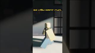 If you can't fly, run. If you can't run, walk. If you can't walk, crawl. #roblox #robloxity #meme
