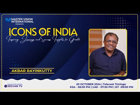 Icons Of India | Interview with Mr. Akbar Rayinkutty | Master Vision International | Jeevan TV