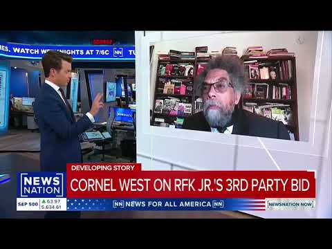 Dr. Cornel West on RFK Jr.’s 3rd Party Bid