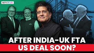 Can India-UK FTA Shape A India-US Trade Deal? Experts Decode Challenges & More