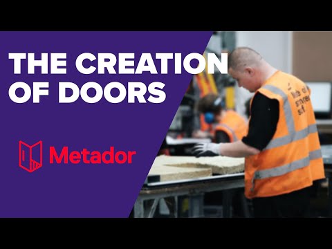 The Creation Of Our Doors | Metador