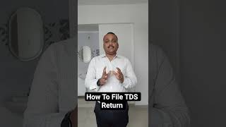 How To File TDS Return l TDS #tds #shortvideo #shorts #short